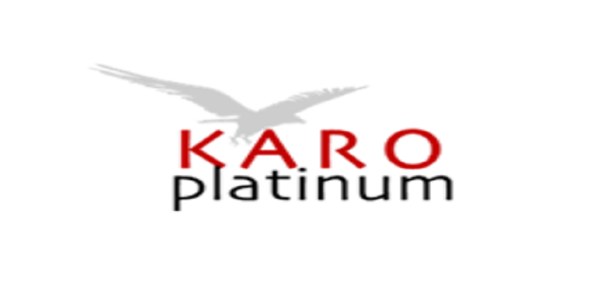 Karo Platinum Vacancies