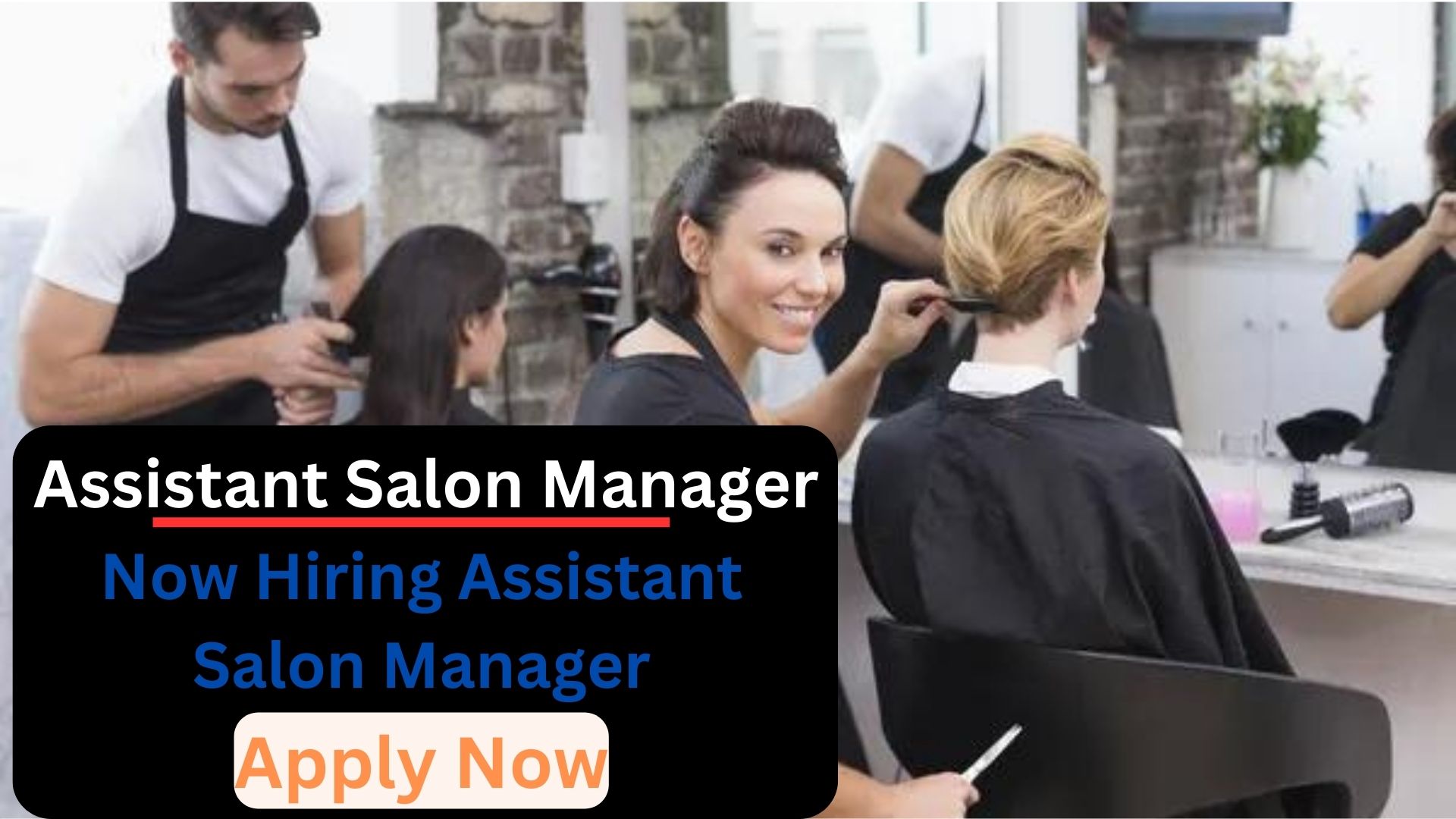 Assistant Salon Manager Job Discription With Update - How To Apply