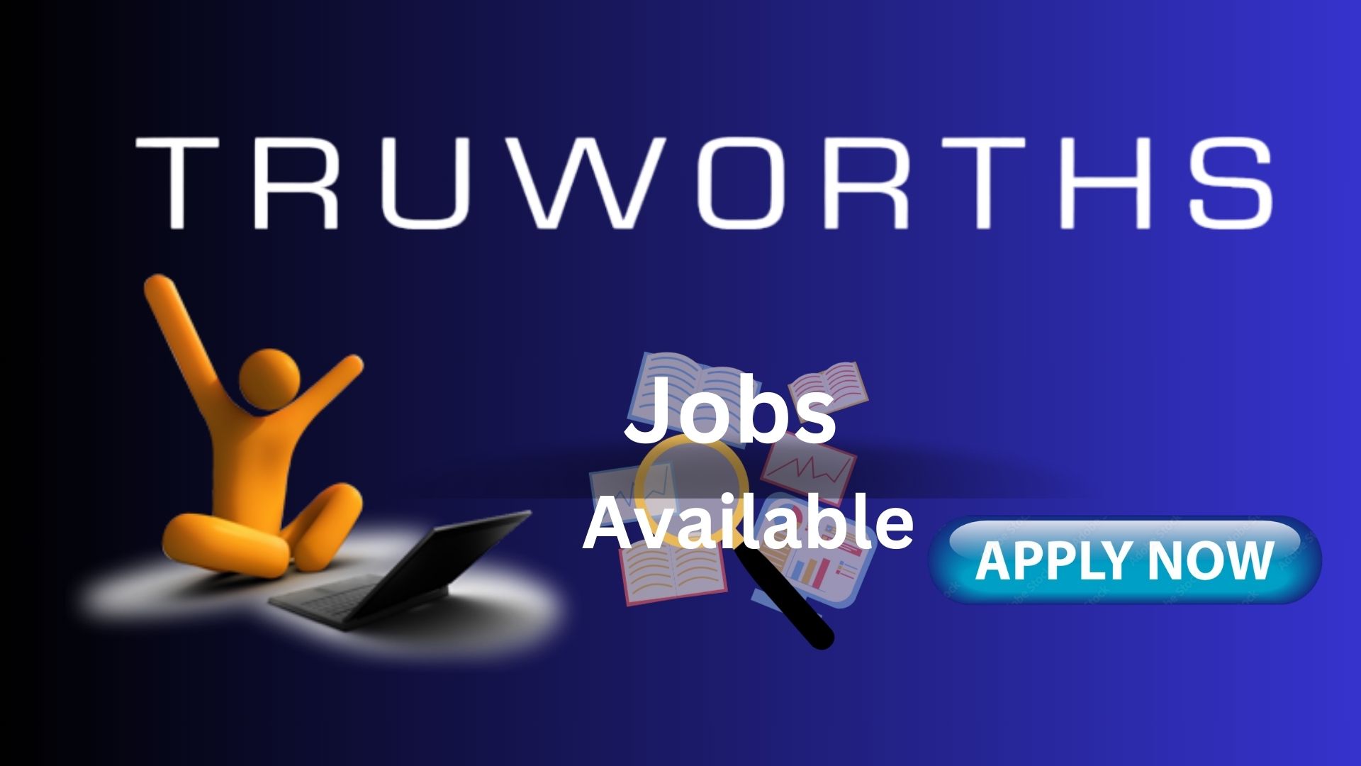 (Career X9) Truworths Vacancies 2024 – Apply Clothing Company Job Opportunities at @www.truworths.co.za